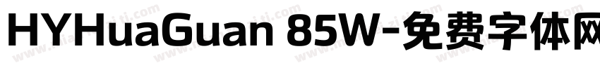 HYHuaGuan 85W字体转换